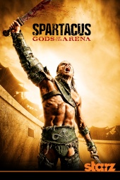 Спартак: Боги арены / Spartacus: Gods of the Arena : 1-6 Серия
